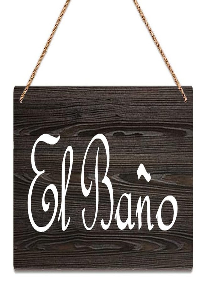Estiyond Wooden Sign Room Decorations El Bano Bath Spanish Wood Sign Restroom Bathroom Rustic Minimalist Outdoor Wood Wall Art For Farmhouse Porch Or Entryway Home Decor 12 X 6 Inch - Image 1